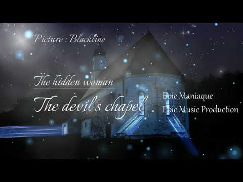 The devils chapel [ Epic music film religious ]